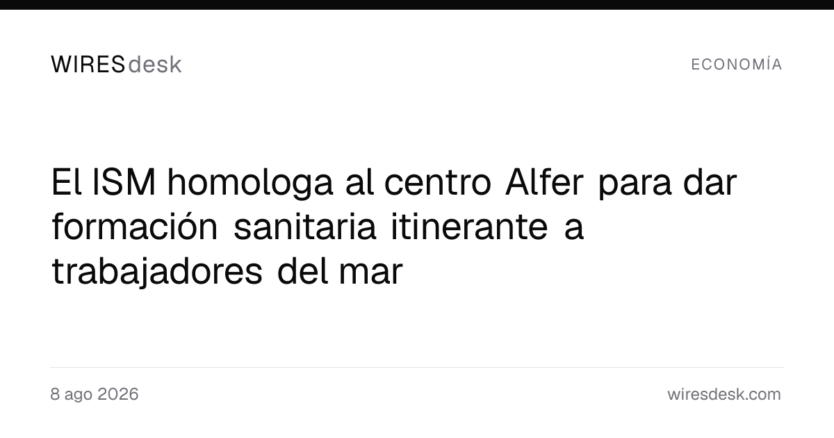 El ISM homologa al centro Alfer para dar formación sanitaria itinerante a trabajadores del mar