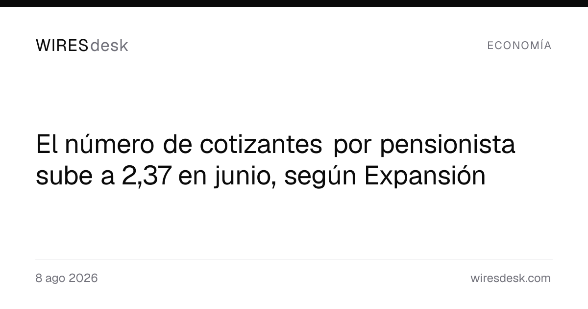 El número de cotizantes por pensionista sube a 2,37 en junio, según Expansión