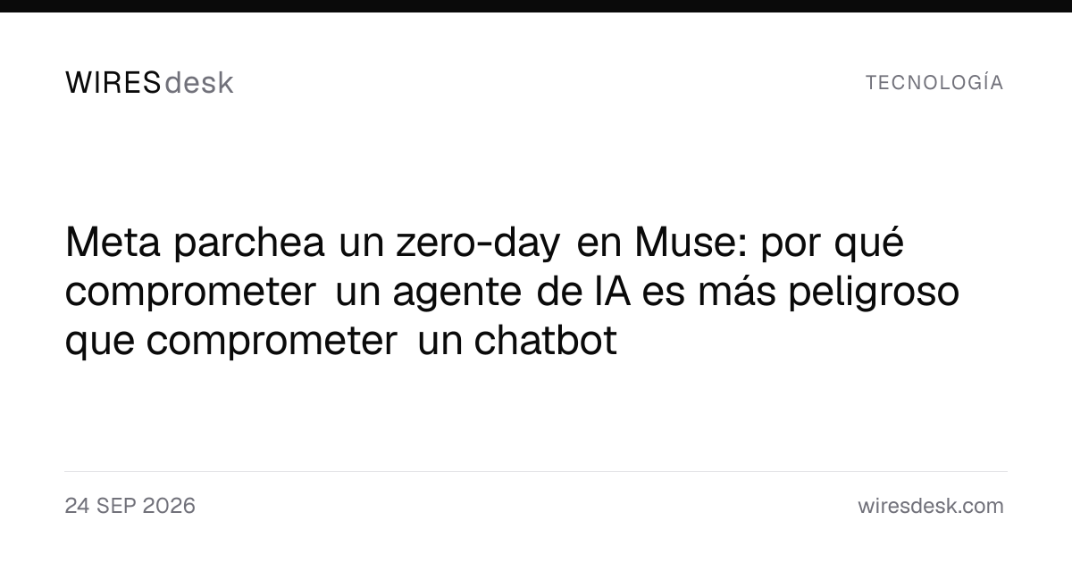Meta parchea un zero-day en Muse: por qué comprometer un agente de IA es más peligroso que comprometer un chatbot